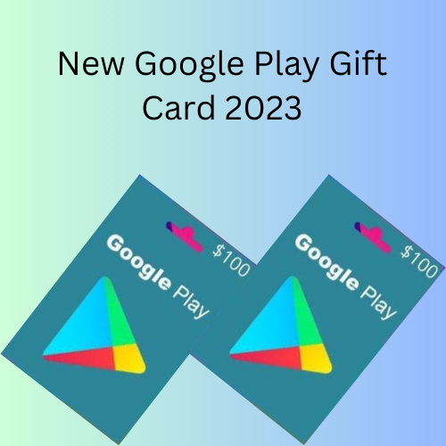 New Google Play Gift Card 2023